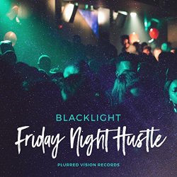 BlackLight - Friday Night Hustle (Original Mix)