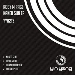 Roby M Rage - Naked Sun (Original Mix)