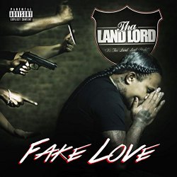 Tha Landlord - Fake Love (Intro) [Explicit]