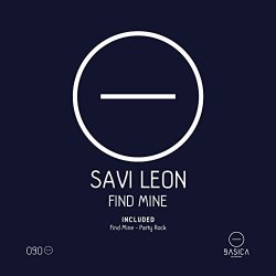 Savi Leon - Find Mine