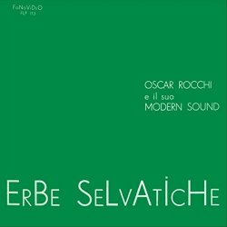 Oscar Rocchi E Il Suo Modern Sound - Erbe Selvatiche