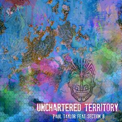 Paul Taylor - Unchartered Territory