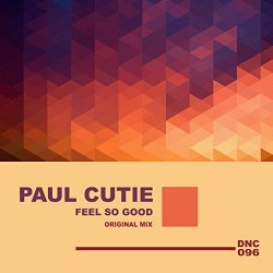 Paul Cutie - Feel So Good