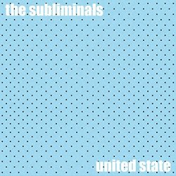 The Subliminals - United State