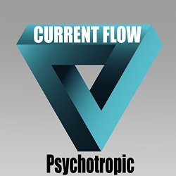 Current Flow - Psychotropic