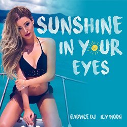 BadVice DJ and Icy Moon - Sunshine in Your Eyes (Deep House Remix)