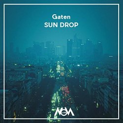 Gaten - Sun Drop (Original Mix)