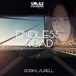 Robin Laurell - Endless Road