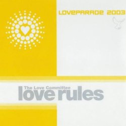 The Love Committee - Love Rules (Loveparade 2003)