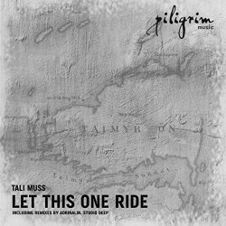 Tali Muss - Let This One Ride (Dub Mix)