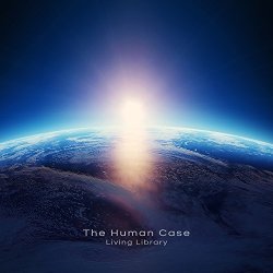 The Human Case - Living Library