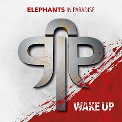 Elephants in Paradise - Wake Up