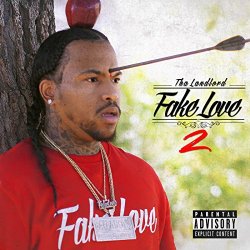Tha Landlord - Fake Love 2 [Explicit]