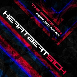 The Space feat Sonya Ria - HeartBeat Sick (feat. Sonya Ría) [Radio Edit]