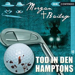 Morgan und Bailey-12 - Morgan & Bailey (Folge 12 - Tod in den Hamptons)