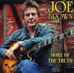 Joe Brown - More of the Truth