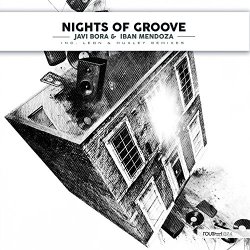 Javi Bora And Iban Mendoza - Nights Of Groove