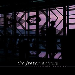 The Frozen Autumn - The Fellow Traveller