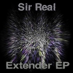 Sir Real - Extender EP