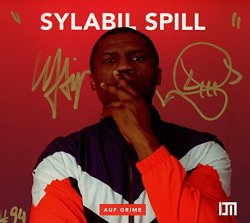 Sylabil Spill - Auf Grime [Import allemand]