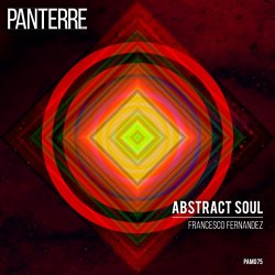 Francesco Fernandez - Abstract Soul (Original Mix)