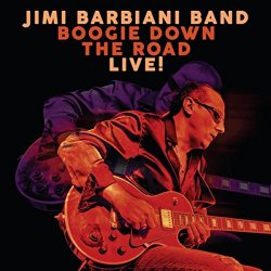 Jimi Barbiani Band - Boogie Down the Road (Live)
