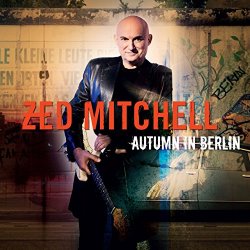 Zed Mitchell - Autumn in Berlin