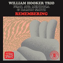 William Hooker Trio - Remembering