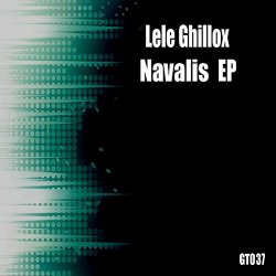 Lele Ghillox - Navalis EP