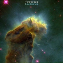 Traindodge - I Am Forever