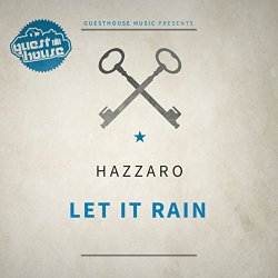 Hazzaro - Let It Rain