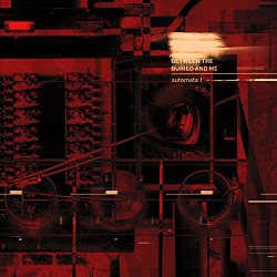Between The Buried And Me - Automata I [Explicit]