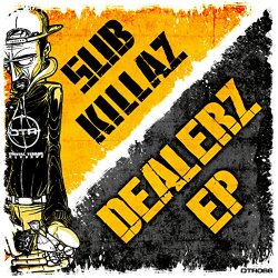 Sub Killaz - Dealerz