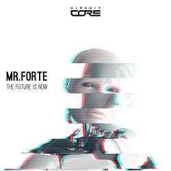 Mr.Forte - The Future Is Now