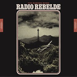 The Baboon Show - Radio Rebelde (Special Edition) [Explicit]