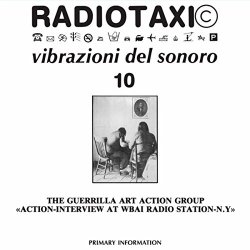 The Guerrilla Art Action Group - Action-Interview At Wbai Radio Station-N.Y. (Part 2)