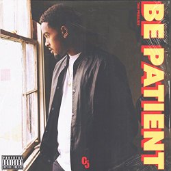 C5 - Be Patient [Explicit]