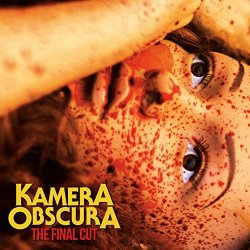 Kamera Obscura - The Final Cut