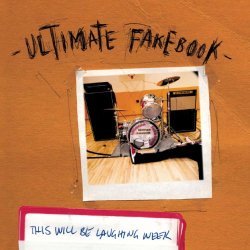 Ultimate Fakebook - This Will Be Laughing Week (Album Version)