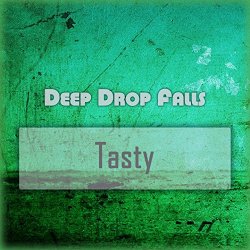 Deep Drop Falls - Tasty
