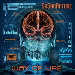 SoSanAntone - Way of Life (Notebook) [Explicit]