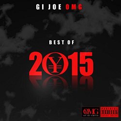 Gijoe_omg - On My Grind Presents Best of 2015 [Explicit]