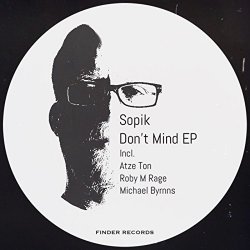 Sopik - Don't Mind (Original Mix)