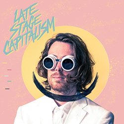 Jeremy Messersmith - Late Stage Capitalism
