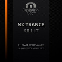 Nx-Trance - Kill It (Original Mix)