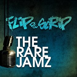 Flip Da Scrip - The Rare Jamz (2000) [Explicit] (Remastered)