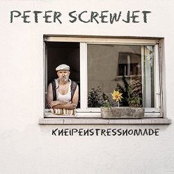 Peter Screwjet - Kneipenstressnomade