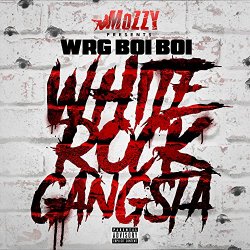 White Rock Gangsta [Explicit]