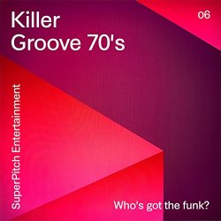 Bertrand Allagnat - Killer Groove 70's - Who's Got the Funk?