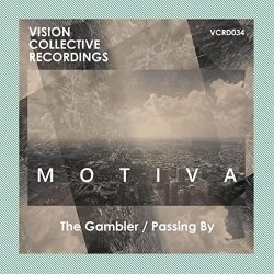 Motiva - The Gambler / Passing By